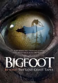 Plakat filmu Bigfoot: Beyond the Lost Coast Tapes