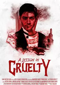 Plakat filmu A Lesson in Cruelty
