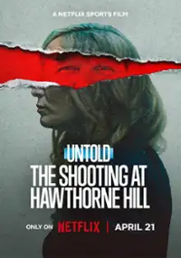 Untold: The Shooting at Hawthorne Hill