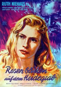Plakat filmu Rosen blühen auf dem Heidegrab