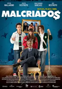 Plakat filmu Malcriados