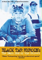 plakat filmu Black Tar Heroin: The Dark End of the Street