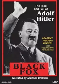Plakat filmu Black Fox: The True Story of Adolf Hitler