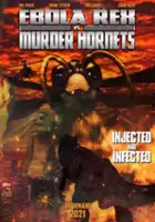 Dustin Ferguson / Ebola Rex Versus Murder Hornets