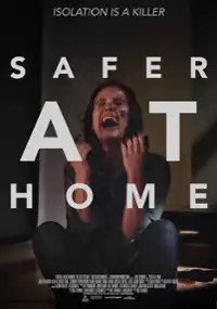 Plakat filmu Safer at Home