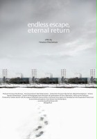 plakat filmu Endless Escape, Eternal Return