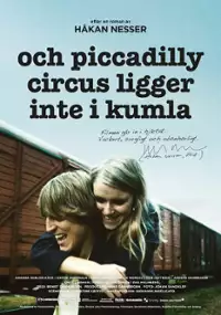 Plakat filmu Och Piccadilly Circus ligger inte i Kumla