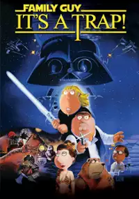 Plakat filmu Family Guy Presents: It&#39;s a Trap