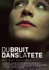 Plakat filmu Du bruit dans la tête