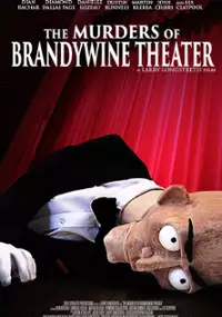 Plakat filmu The Murders of Brandywine Theater