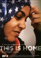 plakat filmu This Is Home: A Refugee Story