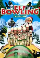 Elf Bowling the Movie: The Great North Pole Elf Strike