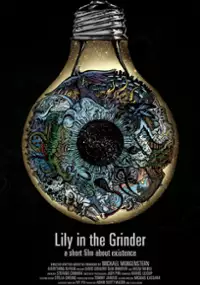Plakat filmu Lily in the Grinder
