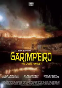 Plakat filmu Garimpeiro: The Gold Forest 