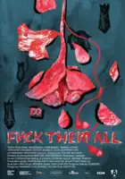 plakat filmuFuck Them All