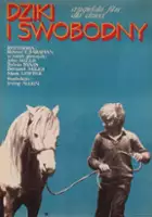 plakat filmu Dziki i swobodny