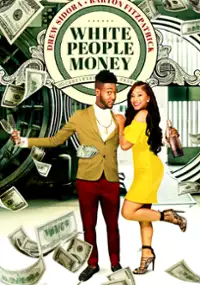 Plakat filmu White People Money