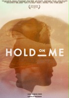 plakat filmu Hold on Me