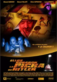 Plakat filmu Ellos robaron la picha de Hitler