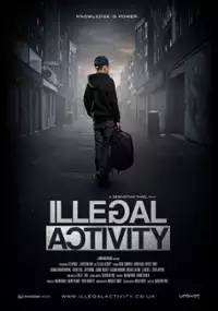 Plakat filmu Illegal Activity