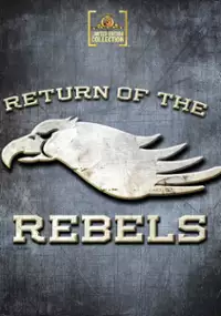 Plakat filmu Return of the Rebels