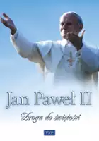 plakat filmu Jan Paweł II - Droga do świętości
