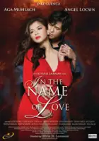 plakat filmu In the Name of Love