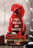 plakat filmu Clifford. Wielki czerwony pies