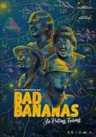 plakat filmu Bad bananas sa puting tabing