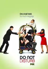 Plakat serialu Do Not Disturb