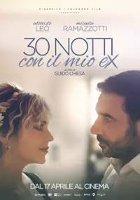 Plakat filmu 30 notti con il mio ex