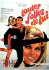 Plakat filmu Toutes folles de lui