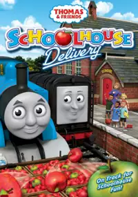 Plakat filmu Thomas and Friends: Schoolhouse Delivery