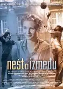 Plakat filmu Nesto izmedju