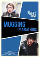 Calum MacAskill / Mugging for Amateurs