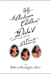 Plakat filmu Why the Anderson Children Didn't Come to Dinner