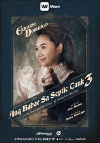 Plakat serialu Ang babae sa septic tank 3: The Real Untold Story of Josephine Bracken
