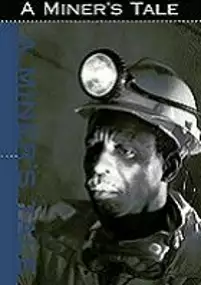 Plakat filmu A Miner's Tale
