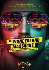 Plakat serialu The Wonderland Massacre & the Secret History of Hollywood