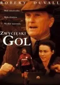 Plakat filmu Zwycięski gol