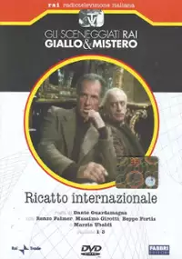 Plakat serialu Ricatto internazionale