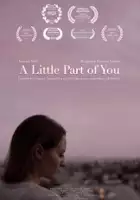 plakat filmu A Little Part of You
