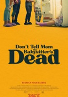 plakat filmu Don't Tell Mom the Babysitter's Dead