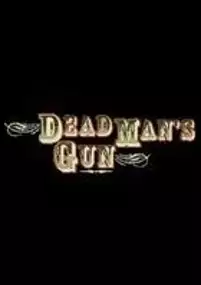Plakat filmu Dead Man&#39;s Gun