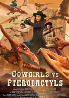 plakat filmu Cowgirls vs. Pterodactyls