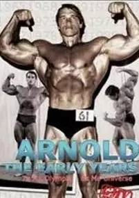 Plakat filmu Arnold Schwarzenegger - The Early Years