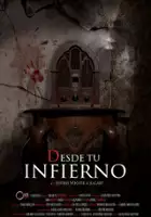plakat filmu Desde tu infierno