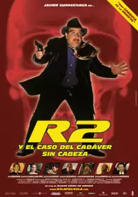 Plakat filmu R2 y el caso del cadáver sin cabeza