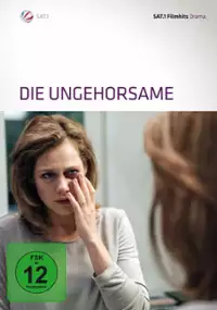 Plakat filmu Die Ungehorsame