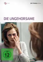 Charlotte Sieglin / Die Ungehorsame